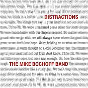 The Mike Bochoff Band - Distractions