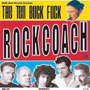 The Ten Buck Fuck - Rockcoach