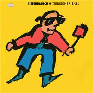 Tiefenrausch  - Tierischer Ball
