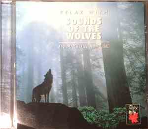 Unknown Artist - Relax With Sounds Of The Wolves