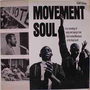 Various - Movement Soul (Live Recordings Of Songs And Sayings From The Free ...