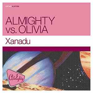 Almighty vs. Olivia - Xanadu