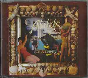 Alterkicks - On A Holiday