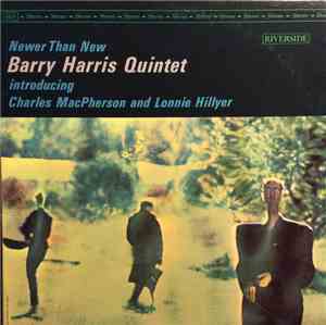 Barry Harris Quintet - Newer Than New