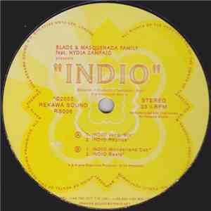 Blade & Masquenada Family Feat. Nydia Sampaio - Indio (Shukie Remix)