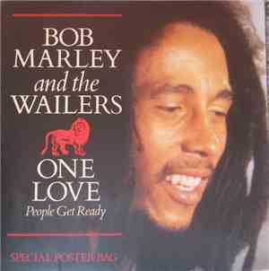 Bob Marley & The Wailers - One Love / People Get Ready - Special Poster Bag ...