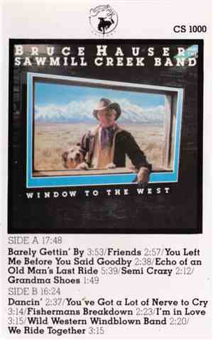 Bruce Hauser and the Sawmill Creek Band - Window To The West