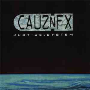 Cauznfx - Justice / System