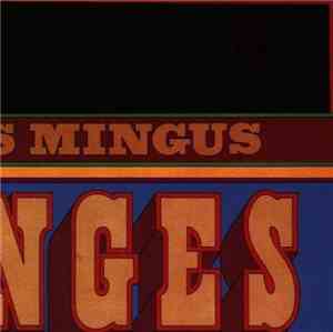 Charles Mingus - Changes Two