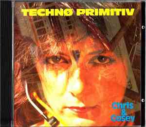 Chris & Cosey - Technø Primitiv