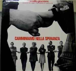 Clan Alleluia / Marcello Giombini - Camminiamo Nella Speranza