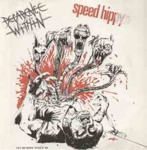Decadence Within - Speed Hippy E.P