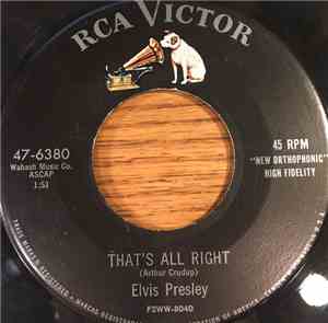 Elvis Presley - That's All Right / Blue Moon Of Kentucky