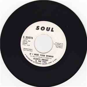 Gladys Knight & The Pips - If I Were Your Woman