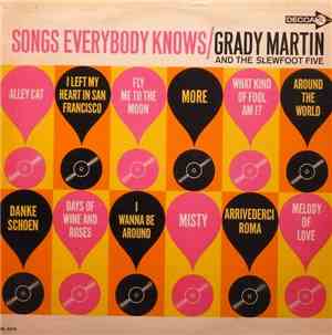 Grady Martin And The Slewfoot Five - Songs Everybody Knows