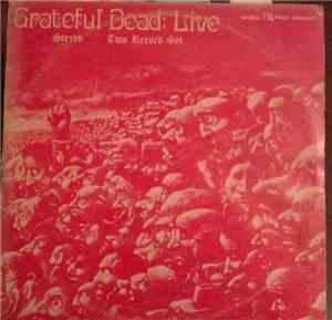Grateful Dead - Grateful Dead: Live