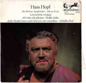 Hans Hopf, Berliner Symphoniker, Alberto Erede - Hans Hopf Singt Giuseppe V ...