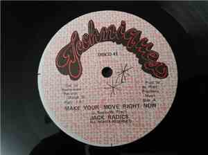 Jack Radics / 14 Karat Gold - Make Your Move Right Now / Hard To Say I'm So ...