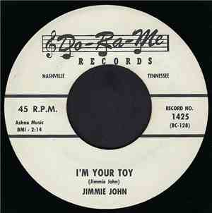 Jimmie John / April Clarke - I'm Your Toy / Happy Birthday, Dear Jesus