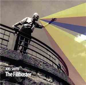 Joel Smith  - The Filibuster