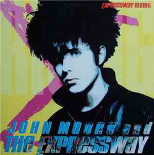 John Moore  & The Expressway - Expressway Rising