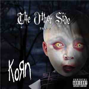 Korn - The Other Side, Part 2