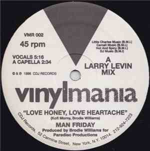 Man Friday - Love Honey, Love Heartache
