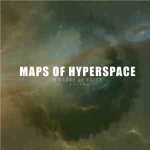 Maps Of Hyperspace - A Sense Of Unity (Remixes)