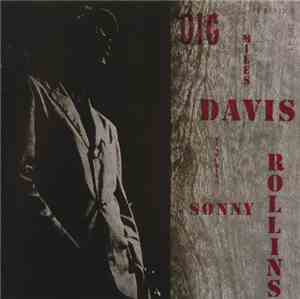 Miles Davis Featuring Sonny Rollins - Dig
