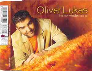 Oliver Lukas - Immer Wieder (La La La)