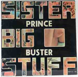 Prince Buster - Sister Big Stuff