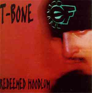 T-Bone  - Redeemed Hoodlum