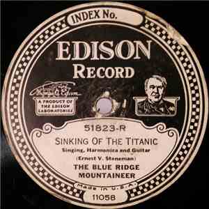The Blue Ridge Mountaineer - Sinking Of The Titanic / Wreck Of The C. & O.