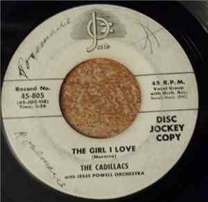 The Cadillacs - The Girl I Love / That's All I Need