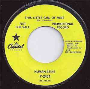 The Human Beinz - This Little Girl Of Mine / I've Got To Keep On Pushing