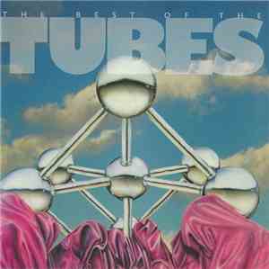 The Tubes - The Best Of The Tubes