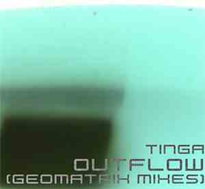 Tinga - Outflow (Geomatrix Mixes)