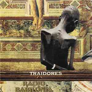 Traidores - Radio Babilonia