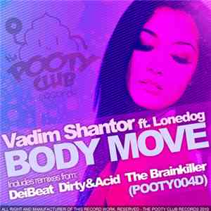 Vadim Shantor ft. Lonedog - Body Move