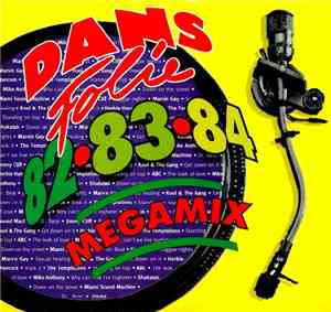 Various - Dans Folie 82•83•84 Megamix