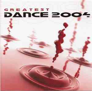 Various - Greatest Dance 2004