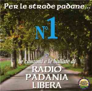 Various - Per Le Strade Padane N° 1 - Canzoni E Ballate