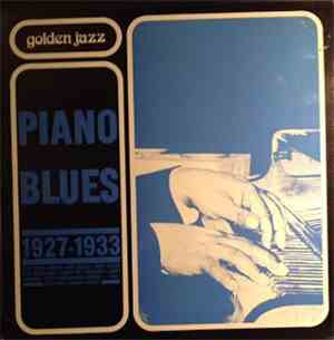 Various - Pierre Cardin Presente Piano Blues 1927-1933