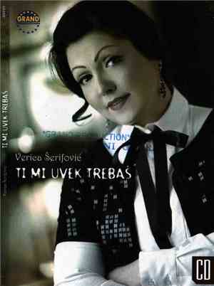 Verica Šerifović - Ti Mi Uvek Trebaš