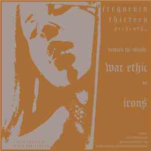 War Ethic vs Irons  - Toward The Abyss