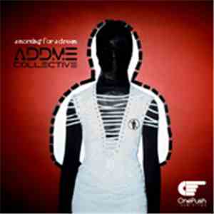 Addme Collective - A Morning For A Dream