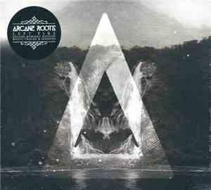 Arcane Roots - Left Fire