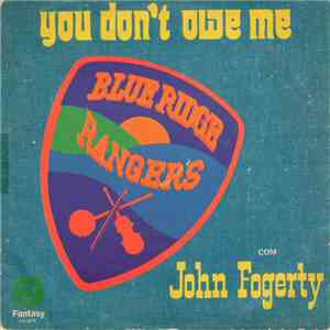 Blue Ridge Rangers - You Don't Owe Me