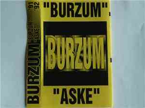 Burzum - Burzum 91 / Aske 92