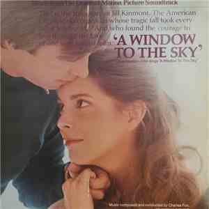 Charles Fox - A Window To The Sky - Music From The Original Motion Picture  ...